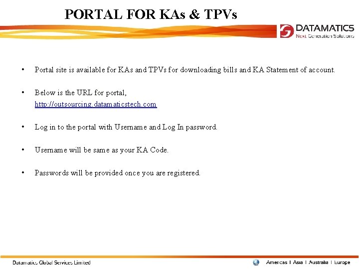 PORTAL FOR KAs & TPVs • Portal site is available for KAs and TPVs