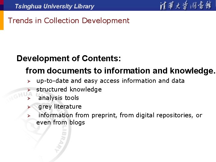 Tsinghua University Library Trends in Collection Development of Contents: from documents to information and