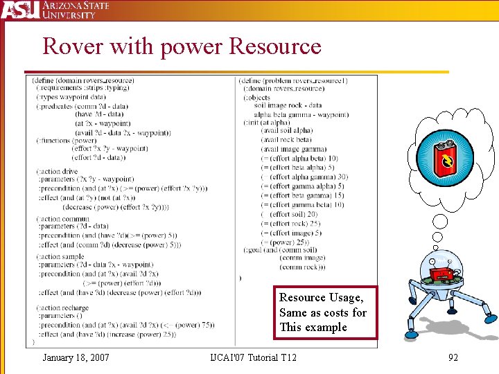 Rover with power Resource Usage, Same as costs for This example January 18, 2007
