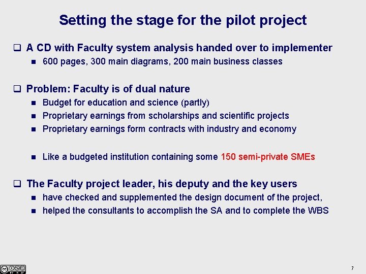 Setting the stage for the pilot project q A CD with Faculty system analysis