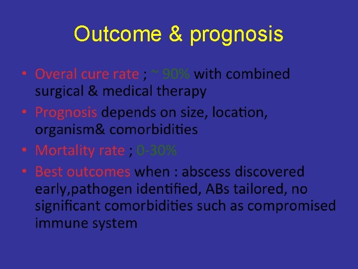 Outcome & prognosis 