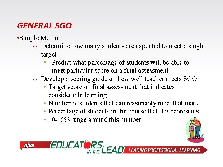 GENERAL SGO • Simple Method o Determine how many students are expected to meet
