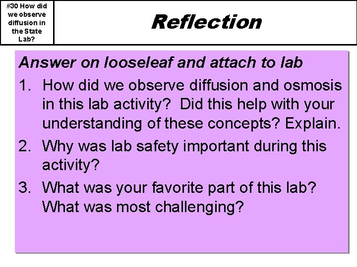 #30 How did we observe diffusion in the State Lab? REGENTS PRACTICE Reflection Answer