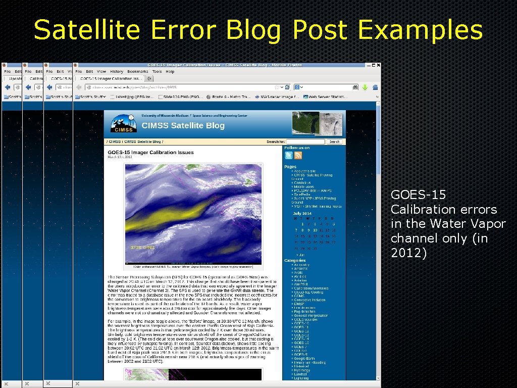 Satellite Error Blog Post Examples GOES-15 Calibration errors in the Water Vapor channel only