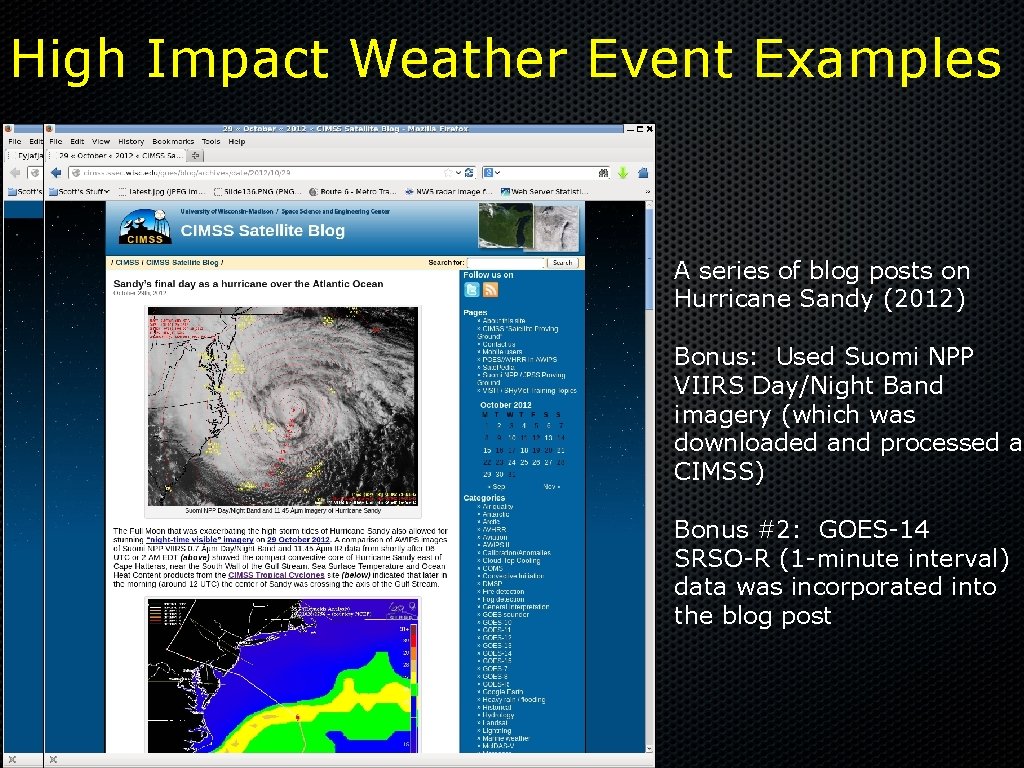 High Impact Weather Event Examples A series of blog posts on Hurricane Sandy (2012)