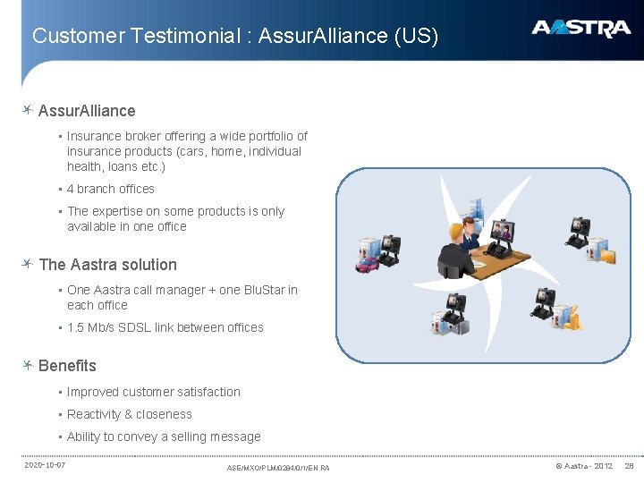 Customer Testimonial : Assur. Alliance (US) Assur. Alliance • Insurance broker offering a wide