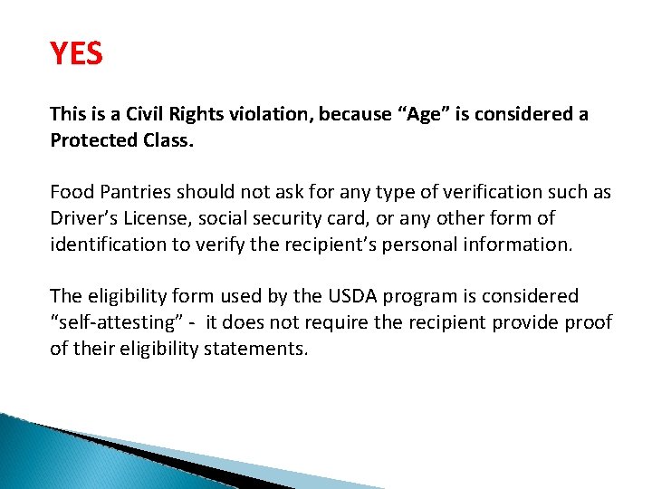 YES This is a Civil Rights violation, because “Age” is considered a Protected Class.