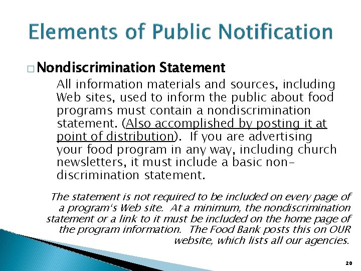 � Nondiscrimination Statement All information materials and sources, including Web sites, used to inform