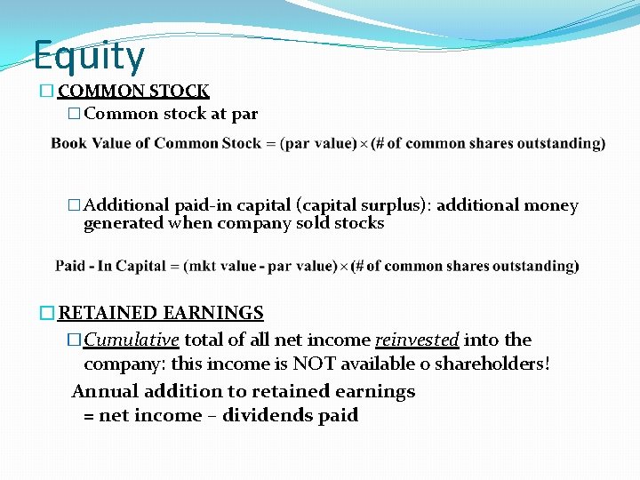 Equity � COMMON STOCK � Common stock at par � Additional paid-in capital (capital