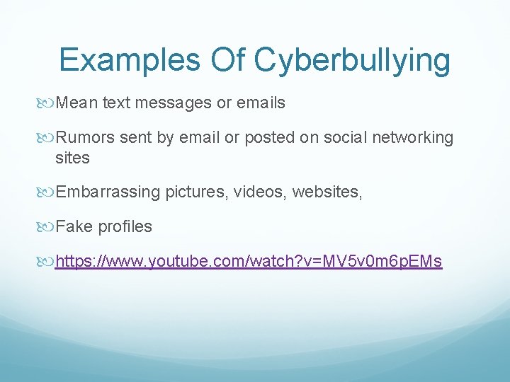 Examples Of Cyberbullying Mean text messages or emails Rumors sent by email or posted