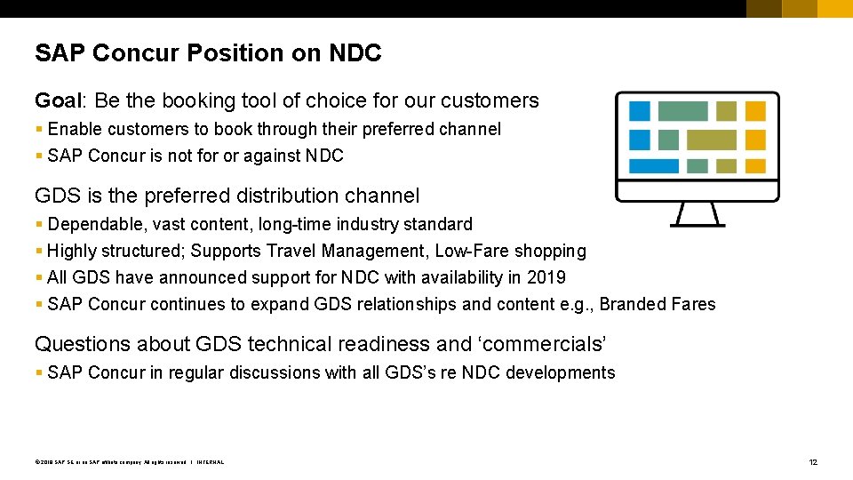 SAP Concur Position on NDC Goal: Be the booking tool of choice for our