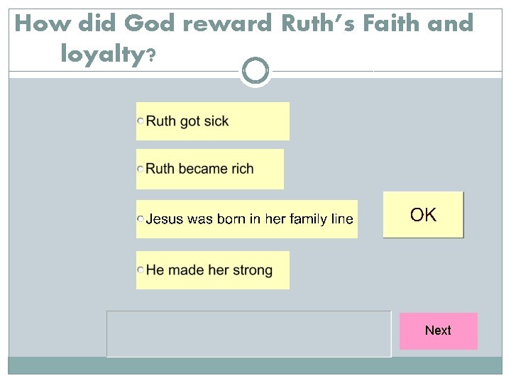 How did God reward Ruth’s Faith and loyalty? Next 
