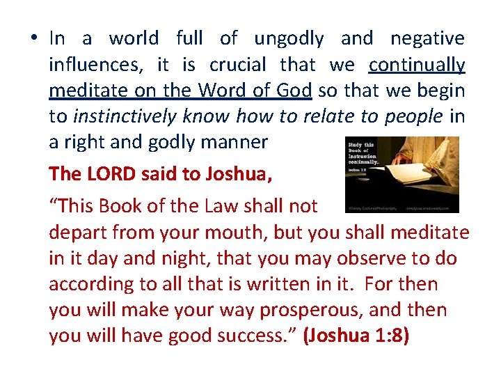  • In a world full of ungodly and negative influences, it is crucial