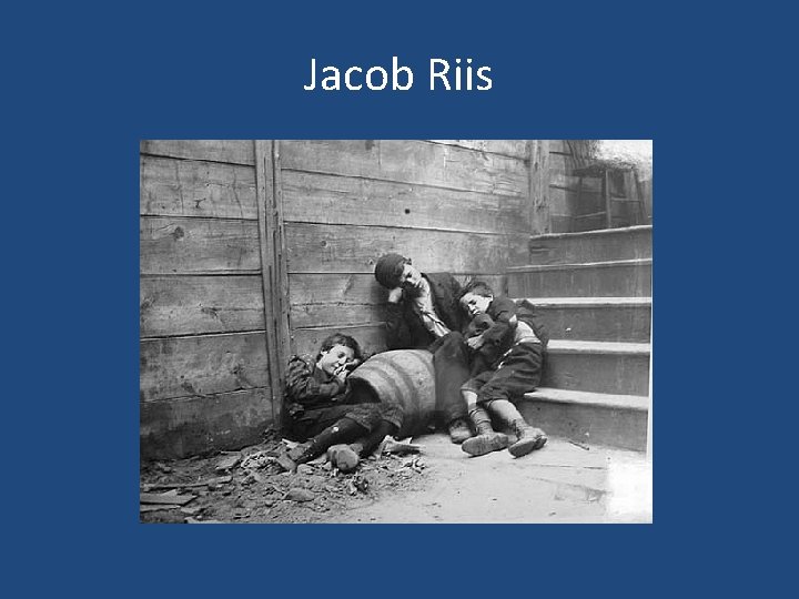 Jacob Riis 