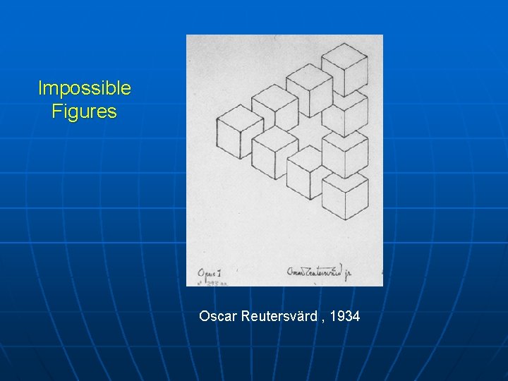 Impossible Figures Oscar Reutersvärd , 1934 