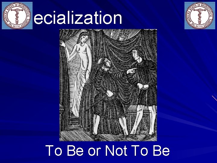Specialization To Be or Not To Be 