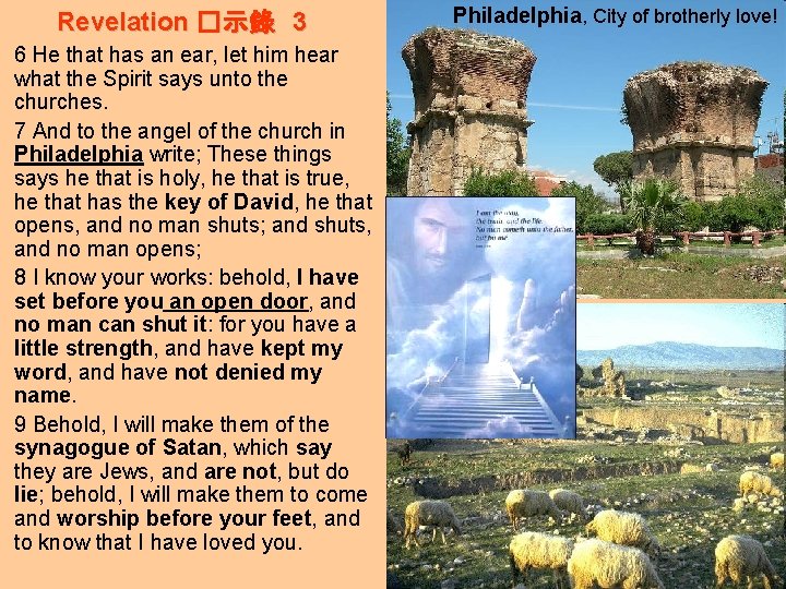 Revelation �示錄 3 6 He that has an ear, let him hear what the