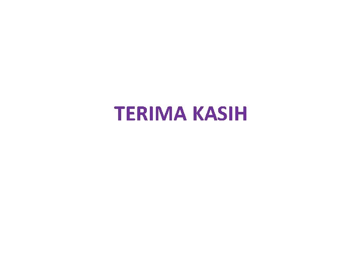 TERIMA KASIH 