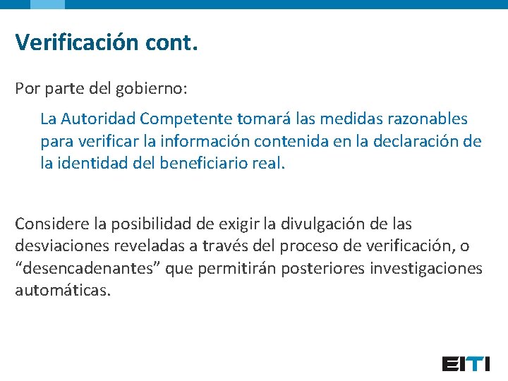 Verificación cont. Por parte del gobierno: La Autoridad Competente tomará las medidas razonables para