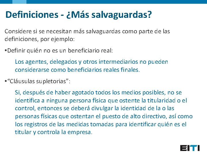 Definiciones - ¿Más salvaguardas? Considere si se necesitan más salvaguardas como parte de las