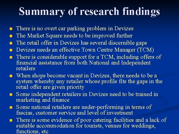 Summary of research findings n n n n n There is no overt car