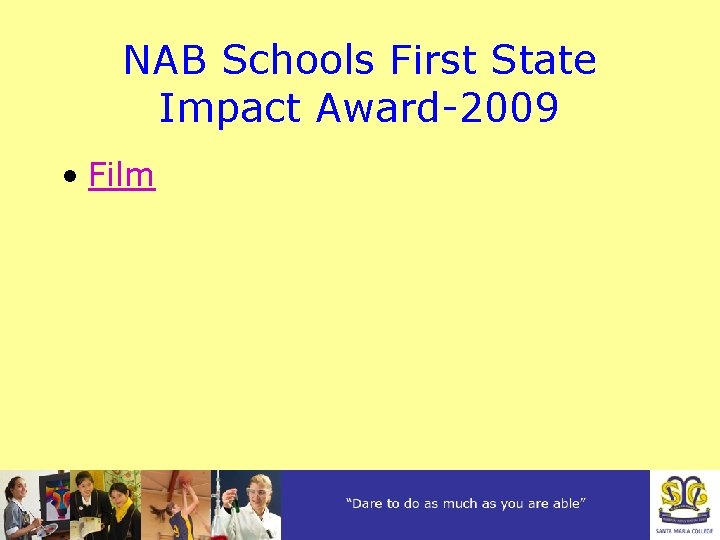 NAB Schools First State Impact Award-2009 • Film 