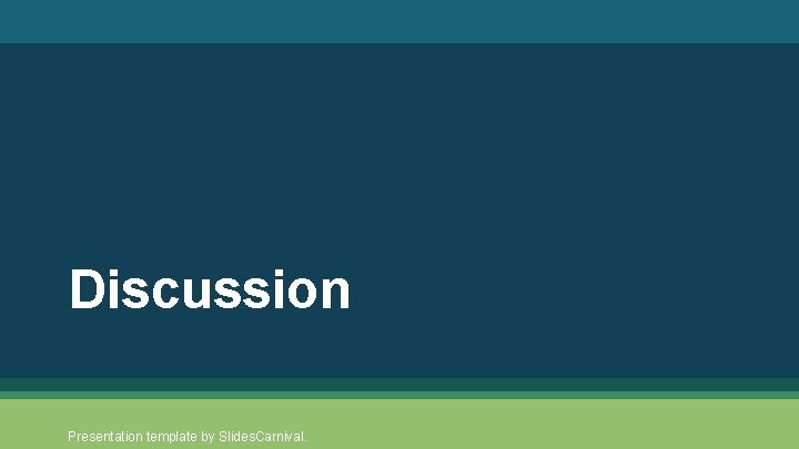 Discussion Presentation template by Slides. Carnival. 