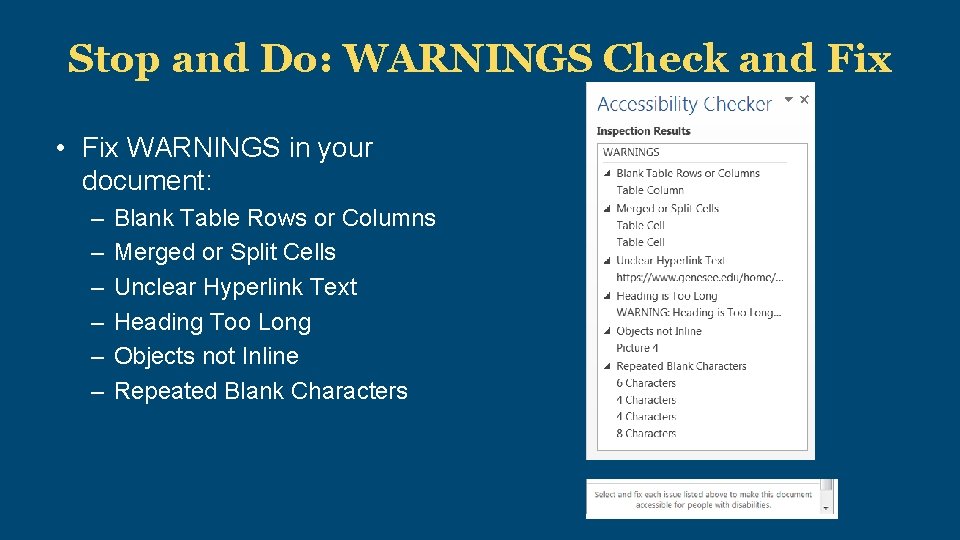 Stop and Do: WARNINGS Check and Fix • Fix WARNINGS in your document: –