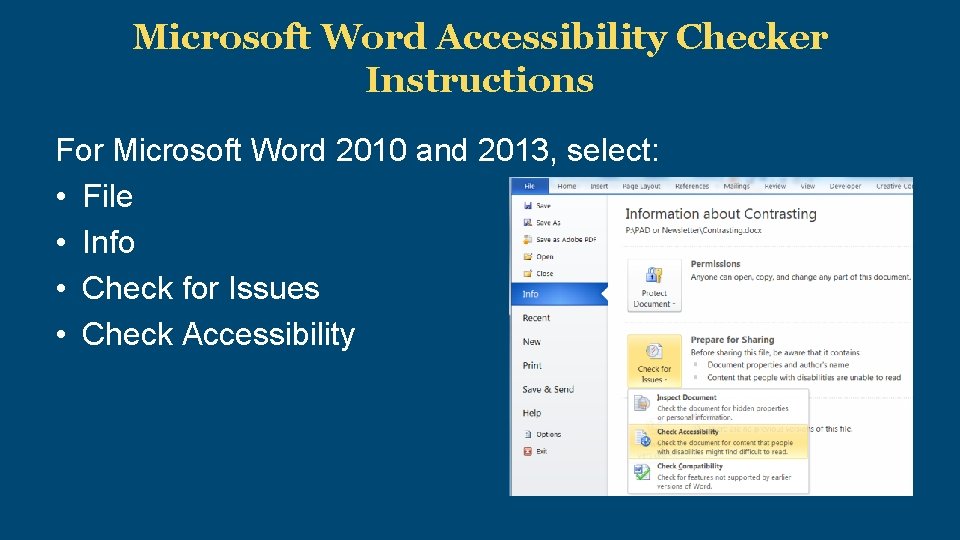 Microsoft Word Accessibility Checker Instructions For Microsoft Word 2010 and 2013, select: • File