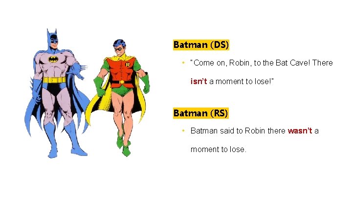 Batman (DS) • “Come on, Robin, to the Bat Cave! There isn’t a moment Batman (DS) • “Come on, Robin, to the Bat Cave! There isn’t a moment