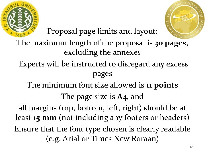 Proposal page limits and layout: The maximum length of the proposal is 30 pages,