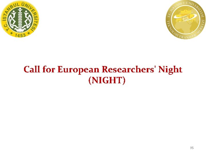 Call for European Researchers' Night (NIGHT) 95 