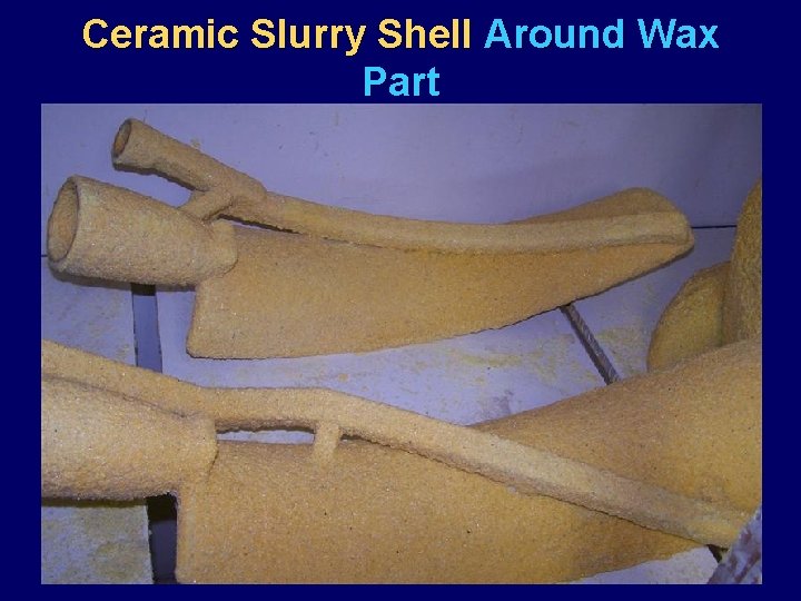 Ceramic Slurry Shell Around Wax Part 