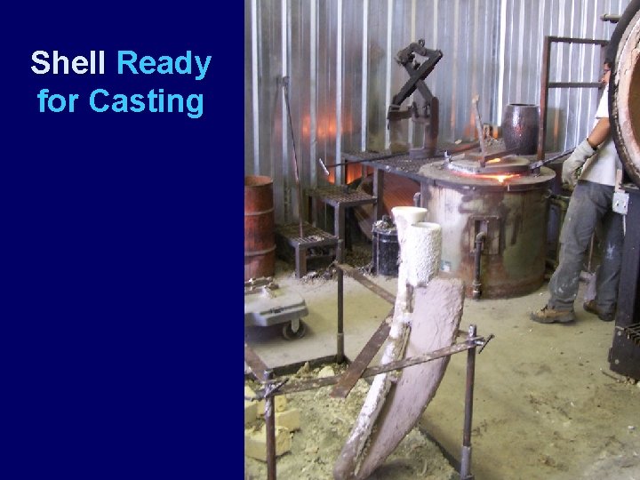 Shell Ready for Casting 