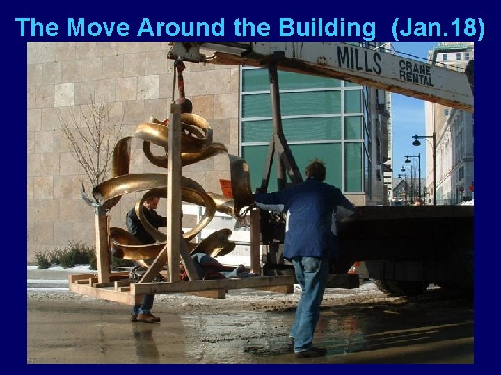 The Move Around the Building (Jan. 18) 