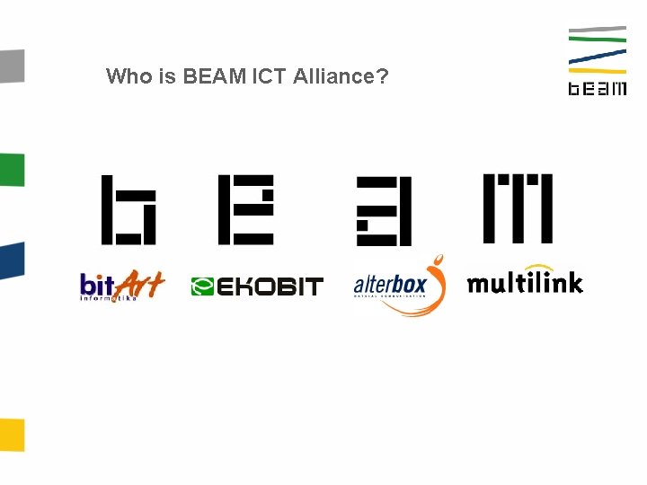 Who is BEAM ICT Alliance? 