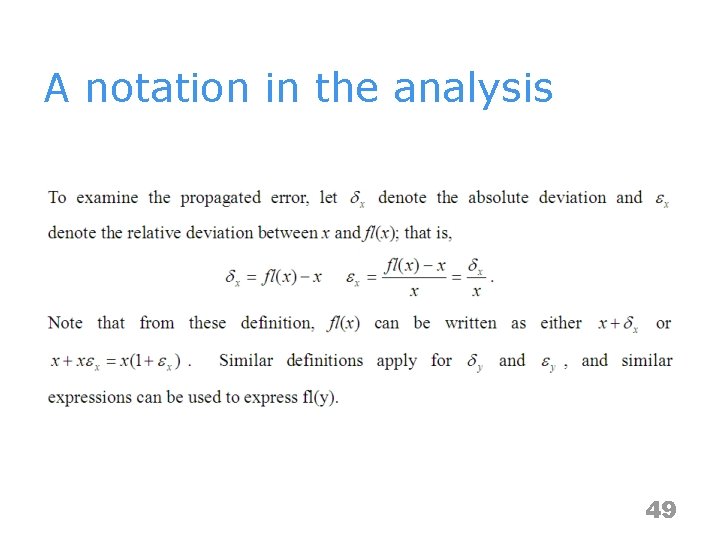 A notation in the analysis 49 