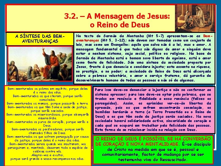 3. 2. – A Mensagem de Jesus: o Reino de Deus A SÍNTESE DAS