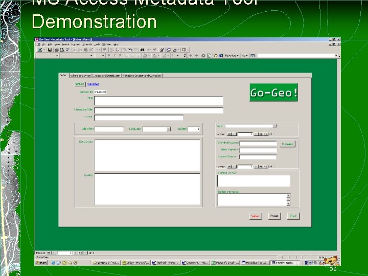 MS Access Metadata Tool Demonstration 56 