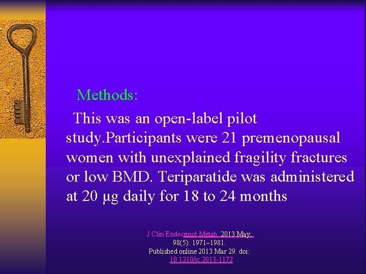 Methods: This was an open-label pilot study. Participants were 21 premenopausal women with unexplained