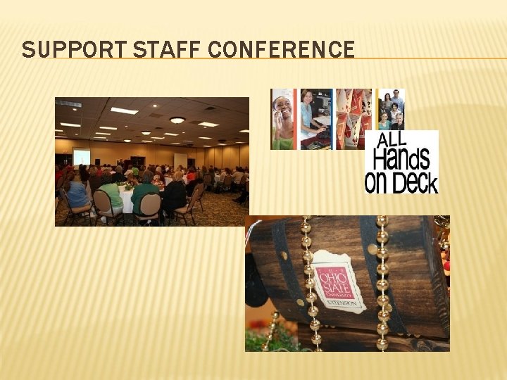 SUPPORT STAFF CONFERENCE 