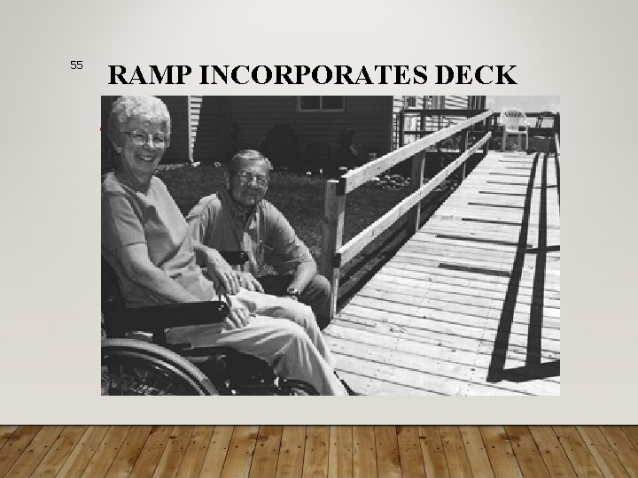 55 RAMP INCORPORATES DECK 