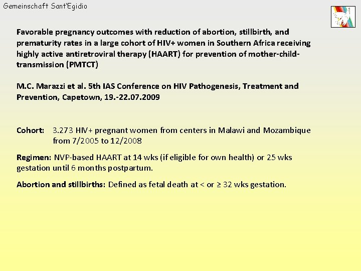 Gemeinschaft Sant‘Egidio Favorable pregnancy outcomes with reduction of abortion, stillbirth, and prematurity rates in