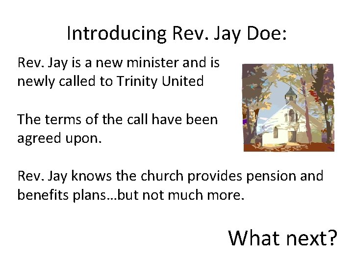 Introducing Rev. Jay Doe: Rev. Jay is a new minister and is newly called
