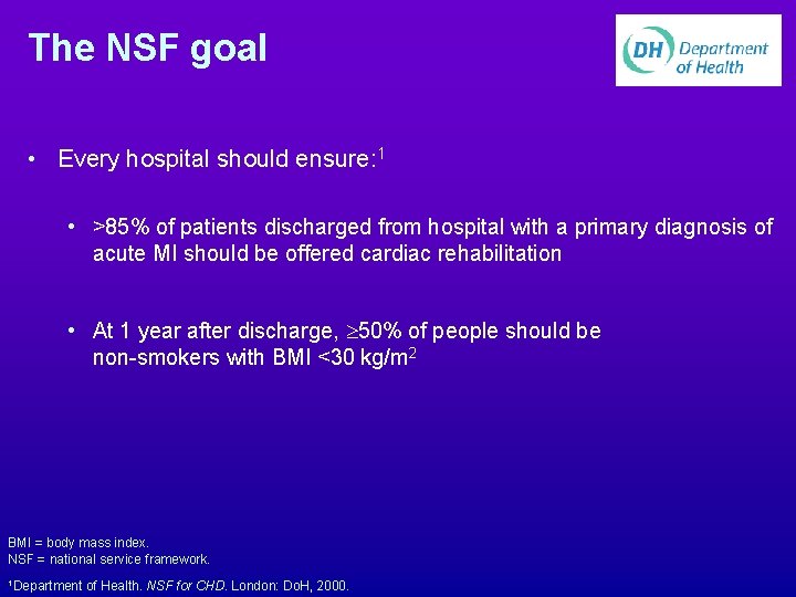 The NSF goal • Every hospital should ensure: 1 • >85% of patients discharged