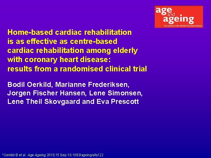 Home-based cardiac rehabilitation is as effective as centre-based cardiac rehabilitation among elderly with coronary