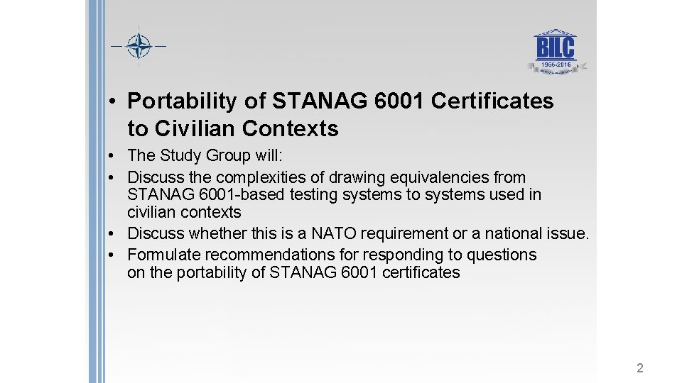  • Portability of STANAG 6001 Certificates to Civilian Contexts • The Study Group