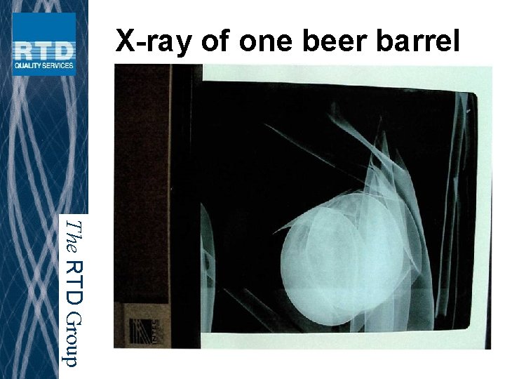 X-ray of one beer barrel The RTD Group 