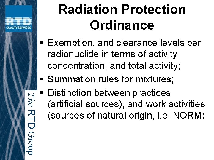 Radiation Protection Ordinance The RTD Group § Exemption, and clearance levels per radionuclide in