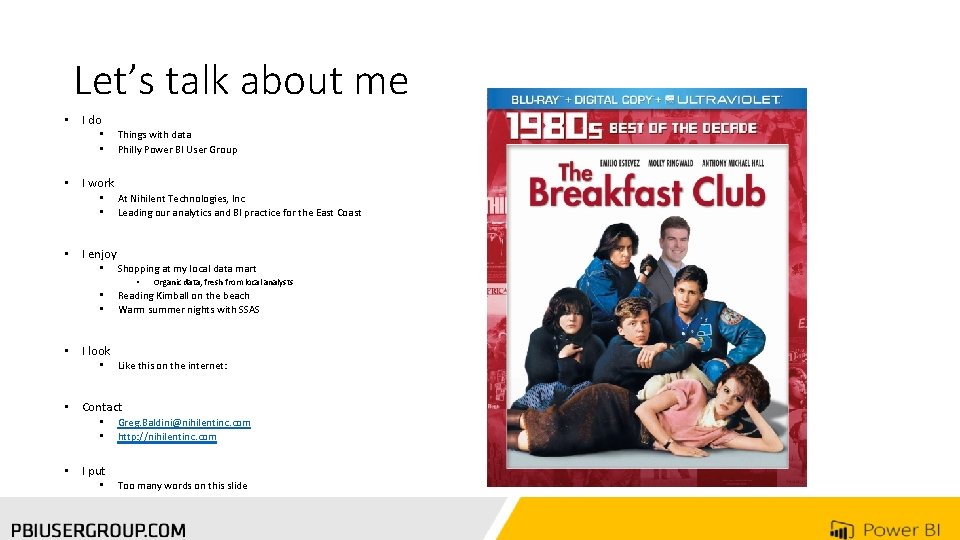 Let’s talk about me • I do • • Things with data Philly Power